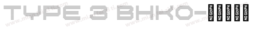 Type 3 BHKO字体转换